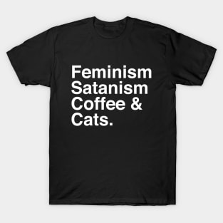 Feminism, Satanism, Coffee & Cats T-Shirt